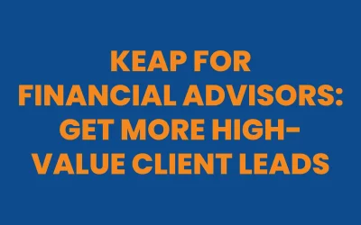 Keap for Financial Advisors: Get More High-Value Client Leads
