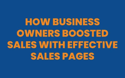How Business Owners Boosted Sales with Effective Sales Pages