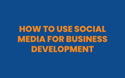 How to Use Social Media for Business Development