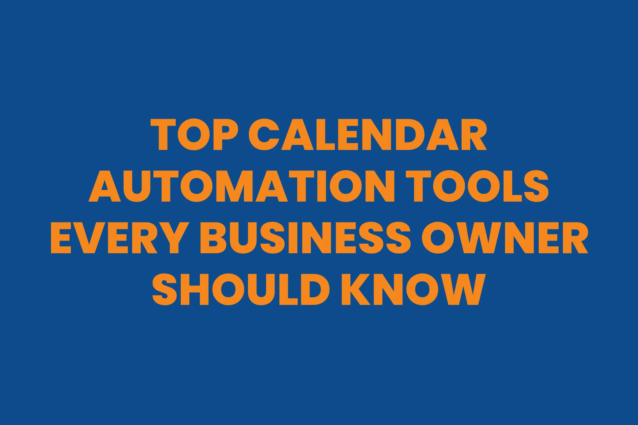6950d1449ab9c0043f10054ca6448acb calendar automation